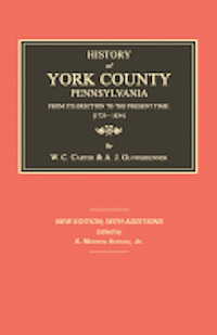 bokomslag History of York County from Its Erection to the Present Time; [1729-1834]. New Edition.
