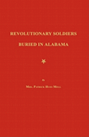 Revolutionary Soldiers Buried in Alabama 1