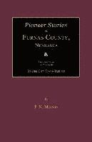 Pioneer Stories of Furnas County, Nebraska 1