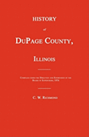bokomslag History of DuPage County, Illinois