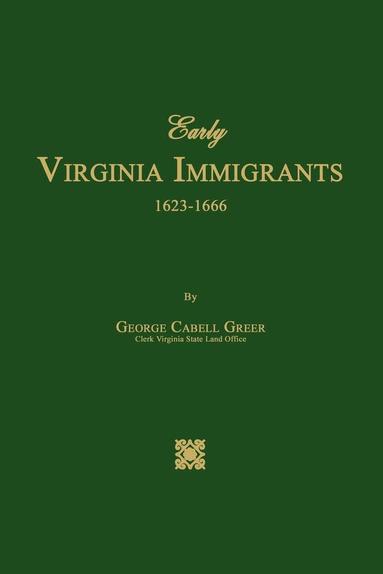 bokomslag Early Virginia Immigrants 1623-1666
