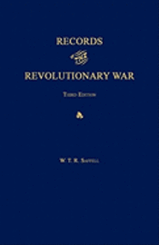 bokomslag Records of the Revolutionary War. Third Edition. With Index to Saffell's List of Virginia Soldiers in the Revolution, by J. T. McAllister, 1913.