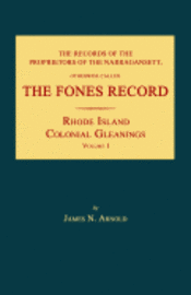 bokomslag The Records of the Proprietors of the Narragansett, Otherwise Called the Fones Record