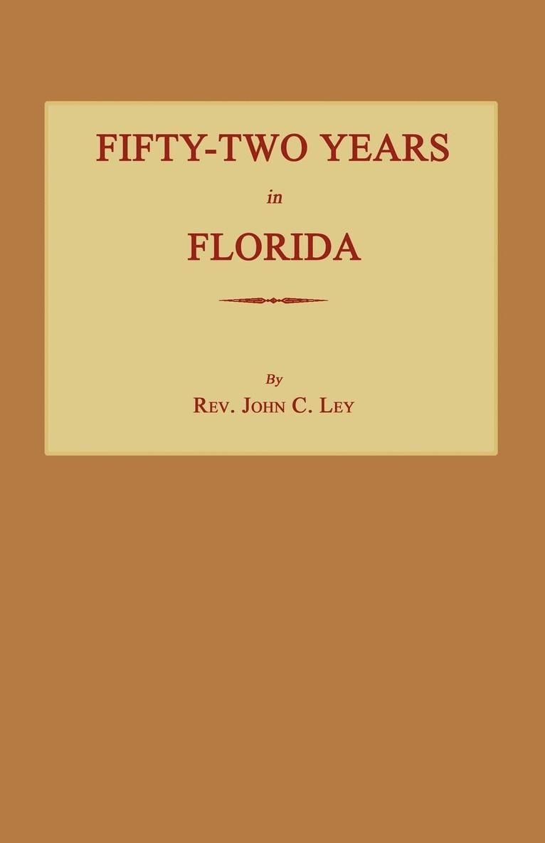 Fifty-Two Years in Florida 1