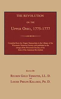 bokomslag The Revolution on the Upper Ohio, 1775-1777