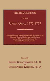 The Revolution on the Upper Ohio, 1775-1777 1