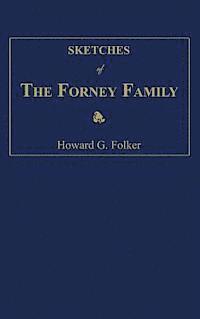 bokomslag Sketches of the Forney Family