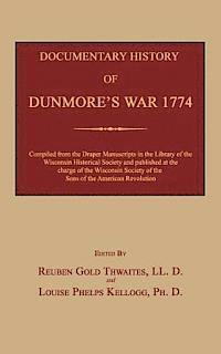 Documentary History of Dunmore's War 1774 1