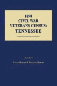 bokomslag 1890 Civil War Veterans Census: Tennessee