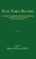 bokomslag Paine Family Records: A Journal of Genealogical and Biographical Information Respecting the American Families of Payne, Paine, Payn &C. Two
