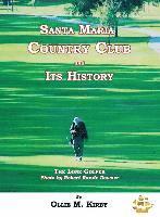 bokomslag Santa Maria Country Club and Its History