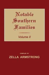 bokomslag Notable Southern Families. Volume II