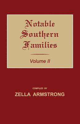 bokomslag Notable Southern Families. Volume II