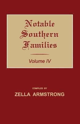 bokomslag Notable Southern Families. Volume IV