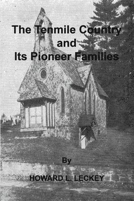 The Tenmile Country and Its Pioneer Familes 1