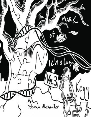 Mark Of Nicholas Kegg - Volume 3