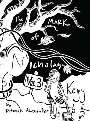 The Mark Of Nicholas Kegg - Volume 3 1