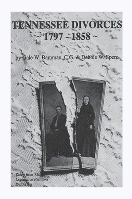 bokomslag Tennessee Divorces 1797-1858