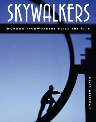 David Weitzman - Skywalkers, Inbunden