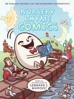 bokomslag Nursery Rhyme Comics: 50 Timeless Rhymes from 50 Celebrated Cartoonists!