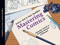 bokomslag Mastering Comics: Drawing Words &; Writing Pictures, Continued