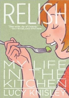Relish: My Life in the Kitchen 1