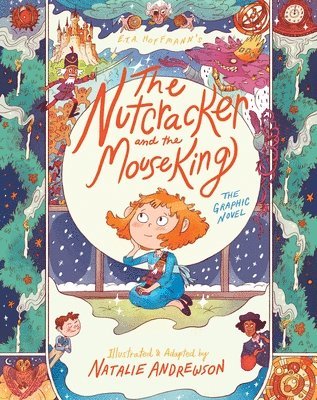 E.T.A. Hoffmann - Nutcracker and the Mouse King: The Graphic Novel, Inbunden