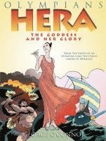 George O'Connor - Olympians: Hera, Inbunden