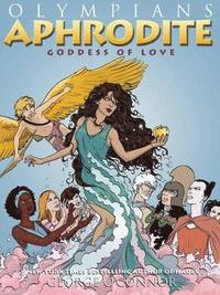 bokomslag Olympians: Aphrodite: Goddess of Love