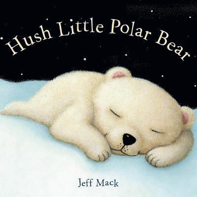 Hush Little Polar Bear 1