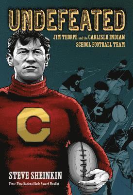 bokomslag Undefeated: Jim Thorpe And The Carlisle Indian School Football Team