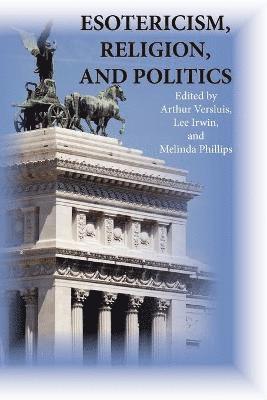 Esotericism, Religion, and Politics 1