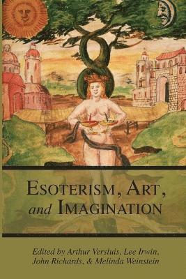 Esotericism, Art, and Imagination 1