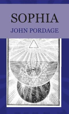 John Pordage - Sophia, Inbunden