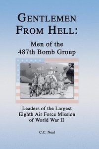 bokomslag Gentlemen from Hell: Men of the 487th Bomb Group