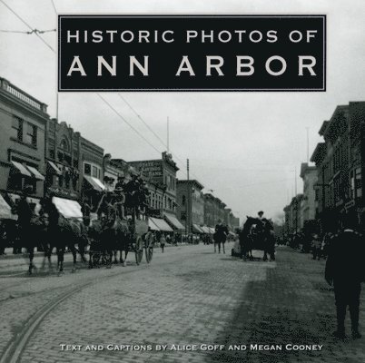 Historic Photos of Ann Arbor 1
