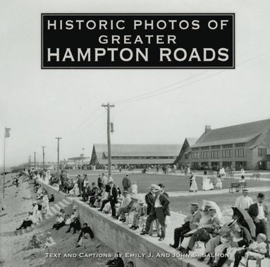 bokomslag Historic Photos of Greater Hampton Roads