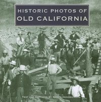 bokomslag Historic Photos of Old California