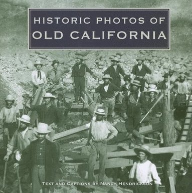 bokomslag Historic Photos of Old California