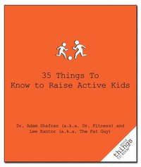 bokomslag 35 Things to Know to Raise Active Kids