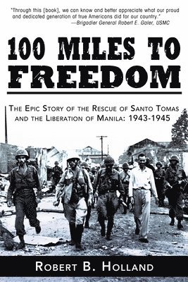 Robert B. Holland - 100 Miles to Freedom, Häftad