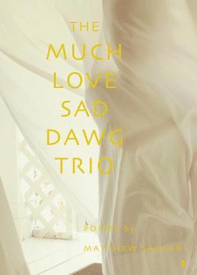 bokomslag The Much Love Sad Dawg Trio