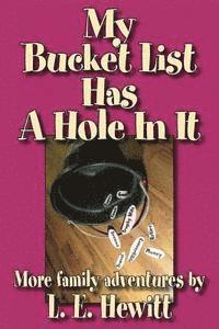 bokomslag My Bucket List Has a Hole in It