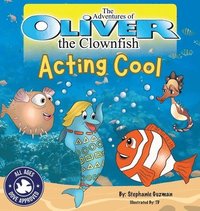 bokomslag Adventures of Oliver the Clownfish
