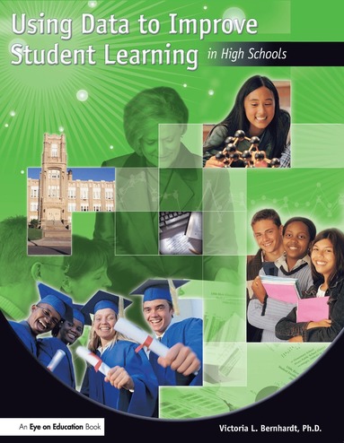 bokomslag Using Data to Improve Student Learning in High Schools