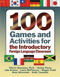 bokomslag 100 Games and Activities for the Introductory Foreign Language Classroom