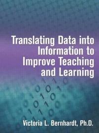 bokomslag Translating Data into Information to Improve Teaching and Learning