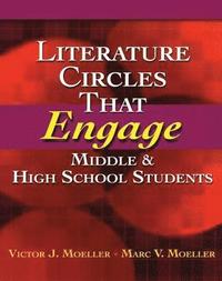 bokomslag Literature Circles That Engage Middle and High School Students