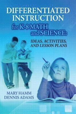 Differentiated Instruction for K-8 Math and Science 1