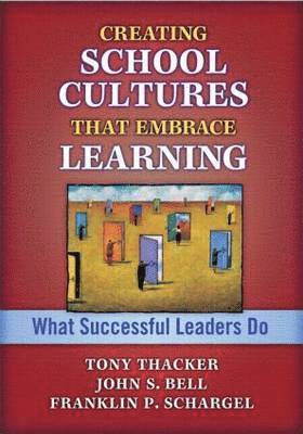 Creating School Cultures That Embrace Learning 1